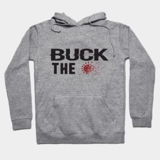 Buck the virus 2020 Hoodie